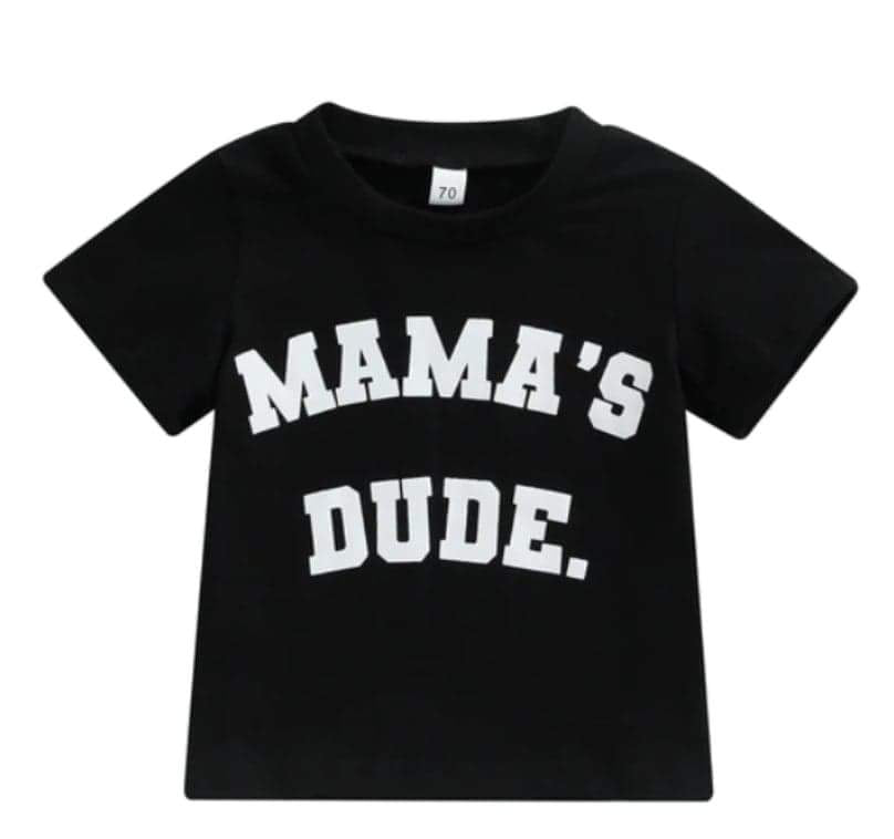 Mama’s Dude Graphic Tee